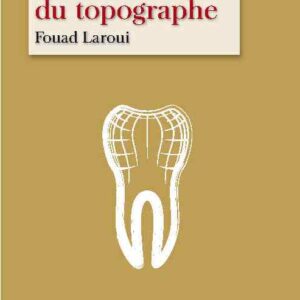 Laroui - Les dents du topographe_