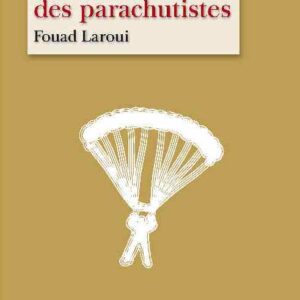 Laroui - Méfiez-vous des parachutistes
