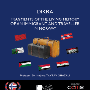 DIKRA FRAGMENTS OF THE LIVING MEMORY OF AN MMIGRANT AND TRAVELLER IN NORWAY